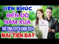 Lk Rumba MAI TIẾN ĐẠT, Bến Đò Năm Xưa, Nhạc Tuyển Chọn Hay Nhất 2024, Nhạc Nghe Hay Dễ Ngủ