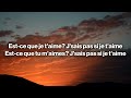 Maître Gims - Est-ce Que Tu M'aimes ? (Lyrics)