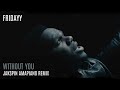 Fridayy - Without You (Jakspin Amapiano Remix)