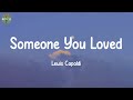Someone You Loved - Lewis Capaldi (Lyrics) | One Direction, Eminem,...