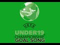 UEFA U19 Championschip Goal Song