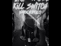 Tj Griime - KILL SWITCH Ft:Ny1up & Smookdolo (official visual)