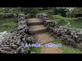 【沖縄Vlog】12年ぶりの沖縄旅行（最終日）　勝連城と識名園を巡り沖縄の歴史を感じる。　お昼はステーキ食べて旅の締めはA＆W