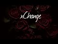 Rose X - xChange