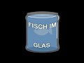 Monologes Glas | Fisch im Glas Folge #012