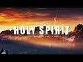 TIME WITH HOLY SPIRIT // INSTRUMENTAL SOAKING WORSHIP // SOAKING WORSHIP MUSIC