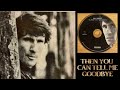 Bill Medley  -  Then You Can Tell Me Goodbye 1969 (Audio)