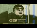 E-40 - GOAT ft Milla