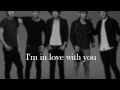 Little Things - One Direction (Lyrics + Pictures)