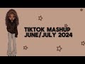 - TikTok Mashup June/July 2024! (not clean) 🖤