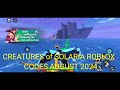 ⚠️UPD⚡ REDEEM ⚠️ CREATURES of SOLARIA ROBLOX CODES 2024 - CREATURE of SOLARIA  CODES AUGUST 2024🎁