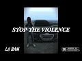 [NL:RP] [IC] Lil BAM - Stop the Violence