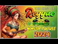 Reggae Music Mix 202️4 - REGGAE LOVE SONGS 2024  🎍Most Requested Reggae Love Songs 2024