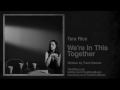 'We're In This Together' - Tara Rice (Nine Inch Nails Cover)