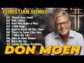 Top Don Moen Christian Music of All Time Playlist 🙏 Non-stop Praise and Worship Songs 2024 #donmoen
