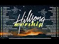 Hillsong Worship Best Praise Songs Collection 2024 🙏 Gospel Christian Songs Of Hillsong Worship