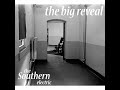 The Southern Electric - The Big Reveal