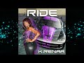 RIDE By K.RENAA