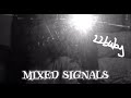 22baby - Mixed Signals freestyle