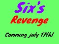 six's revenge:  teaser trailer