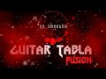 DJ Buddlay_-_Guitar-Tabla Fusion