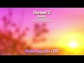 Sunset 2 (Medly) - MalikPlayz34 OST