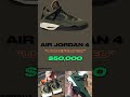 The most EXPENSIVE Jordan 4’s in the world 🤯 #shorts