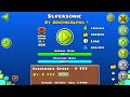 Supersonic, by ZenthicAlpha 100% ALL COINS (first insane demon)