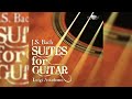 J.S. Bach: Suites for Guitar