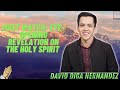 Must Watch  Eye Opening Revelation on the Holy Spirit   David Diga Hernandez