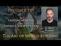 5 WorldBuilding Tips on Creating Monsters - The Art of World Building