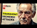 Transient Ischemic Attacks (TIA)