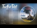 Top 20 songs of TheFatRat 2020 - TheFatRat Mega Mix