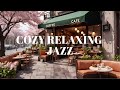 Cozy Coffee Jazz - Relaxing Instrumentals for a Serene Coffee Shop Vibe