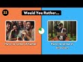 Would You Rather...? HARTEST Choices! 😱😭😨🐈‍⬛️🐕 #thisorthat #wouldyourather#quiz#quiztime#choose#hard