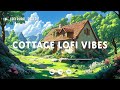 Cottage Lofi Vibes 🌼 Summer Lofi Beats to Relax, Study, or Work 🌻 Deep Focus Lofi Hip Hop Mix