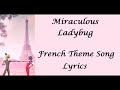 Miraculous Ladybug French lyrics (Fre/Eng)