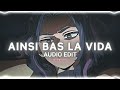 ainsi bas la vida - indila [edit audio]