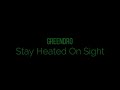 Stay Heated On Sight [Prod. By Greendro]