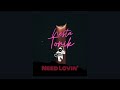 Nesta Tonik - Need Lovin ' (Official Audio)