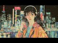 【𝗖𝗜𝗧𝗬 𝗣𝗢𝗣】日本の80年代のシティポップ | Classic Japanese City Pop Mix シティポップ 시티팝