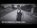 MYTZĂ-ZDREANȚA (PROMO 2021)