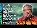 Don Moen - Praise & Worship Playlist 2024 - Best Songs Of DON MOEN