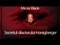 Secretul doctorului Honigberger (2006) - Mircea Eliade