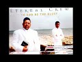 Eternal Crew  - To God Be The Glory