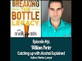 Catching Up with Alcohol Explained and William Porter