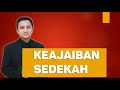 Keajaiban Sedekah | Ustadz Yusuf Mansur