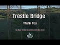 Trestle Bridge and Train Chase