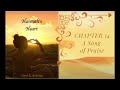 HANNAH'S HEART CHAPTER 14 OF 15 A SONG OF PRAISE (BY MOTHER CAROL)