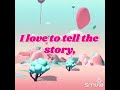 I Love To Tell the Story (of Jesus and his Love)